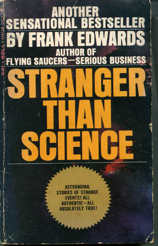 Frank Edwards:Strange Than Science